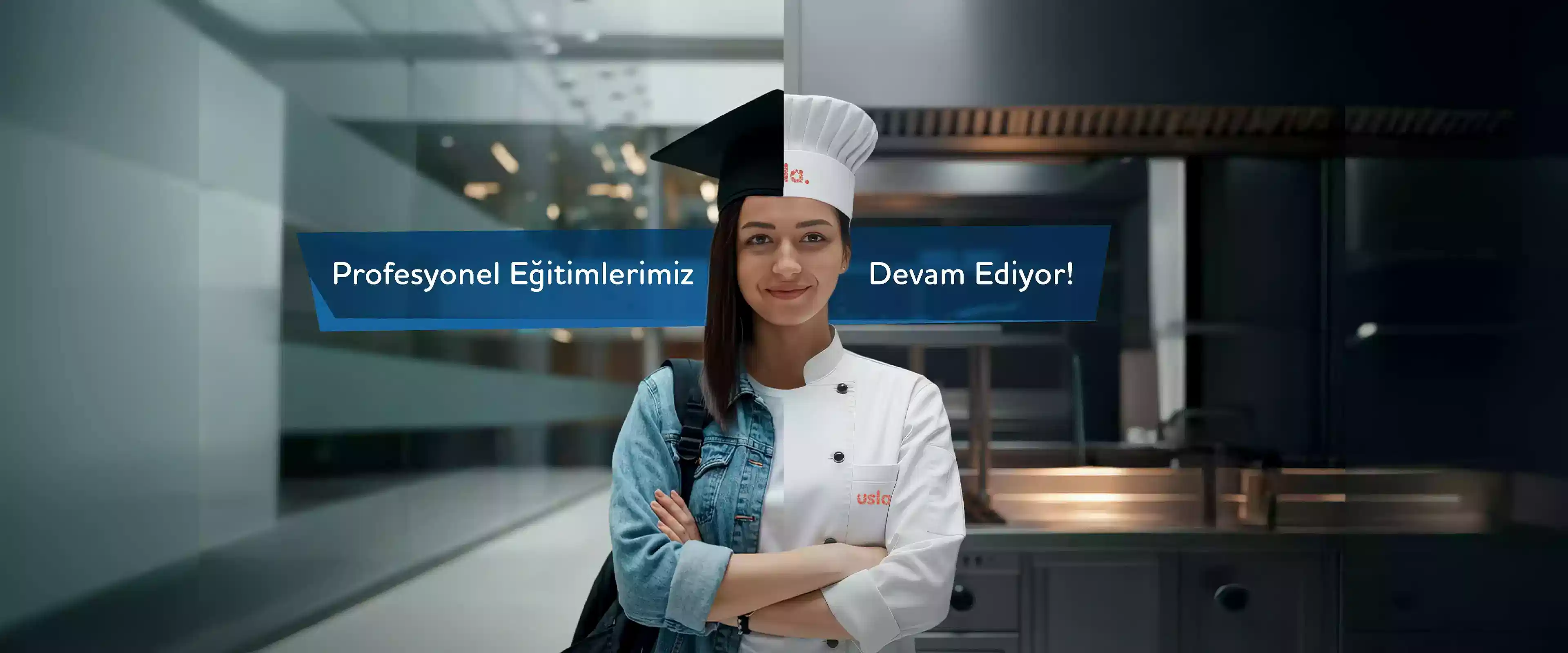 Uluslararası Servis ve Lezzet Akademisi USLA | Usla Akademi